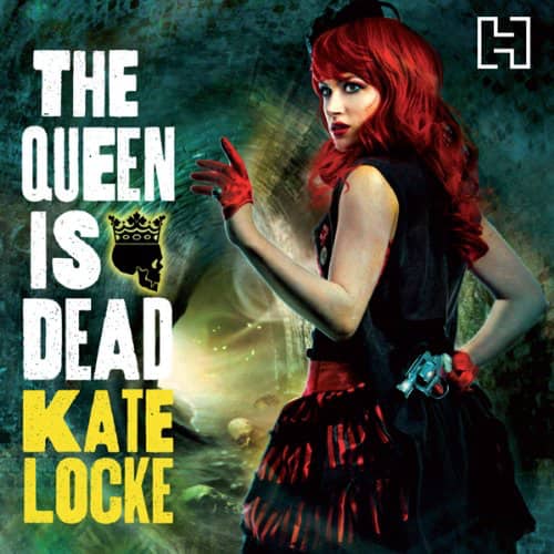 The Queen Is Dead by Kate Locke